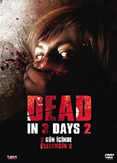 Dead in 3 Days 2 (2008) - Stream Online