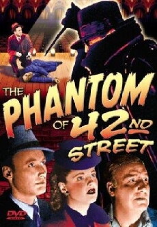 The Phantom of 42nd Street (1945) - Stream Online