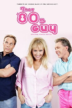 That '80s Guy (2018) - Stream Online