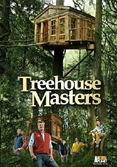 Treehouse Masters (2013) - Stream Online
