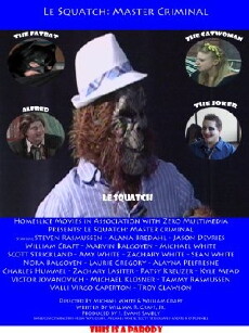 Le Squatch: Master Criminal (2011) - Stream Online