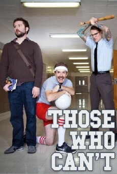 Those Who Can't (2013) - Stream Online