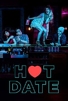 Hot Date (2017) - Stream Online