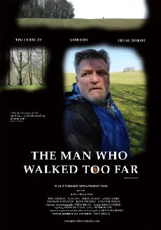The Man Who Walked Too Far (2015) - Stream Online