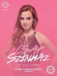 Csak színház és más semmi (2016) - Stream Online