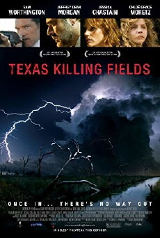 Texas Killing Fields (2011) - Stream Online