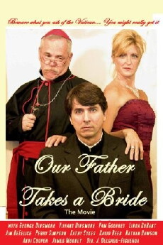 Our Father Takes a Bride (2010) - Stream Online
