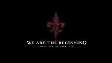 We Are the Beginning (2012) - Stream Online