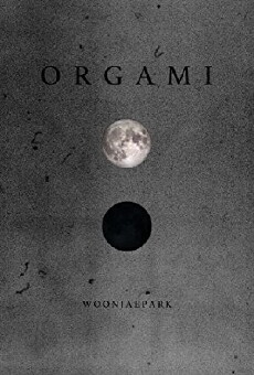 Orgami (2017) - Stream Online