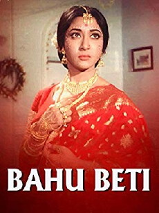 Bahu Beti (1965) - Stream Online