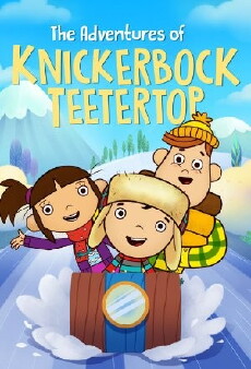 The Adventures of Knickerbock Teetertop (2015) - Stream Online