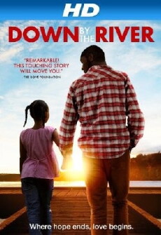 Down by the River (2012) - Stream Online