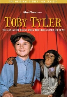 Toby Tyler or Ten Weeks with a Circus (1960) - Stream Online