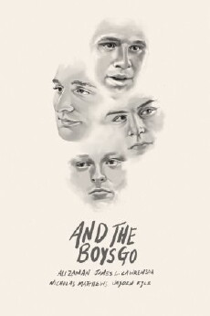 And the Boys Go (2017) - Stream Online