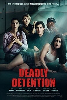 Deadly Detention (2017) - Stream Online