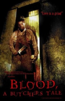 Blood: A Butcher's Tale (2010) - Stream Online