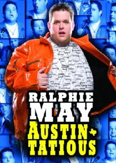 Ralphie May: Austin-Tatious (2008) - Stream Online