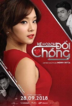 Ke Hoach Doi Chong (2018) - Stream Online