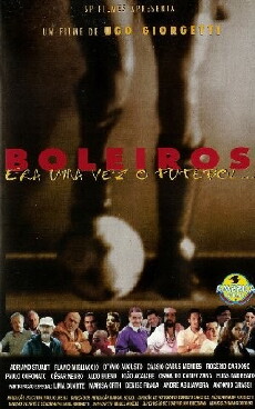 Boleiros: Era Uma Vez o Futebol... (1998) - Stream Online