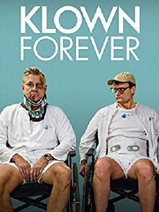 Klown Forever (2015) - Stream Online