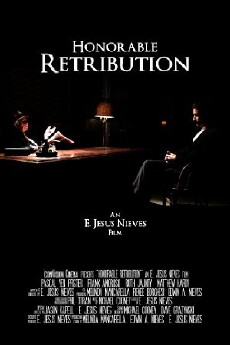 Honorable Retribution (2010) - Stream Online