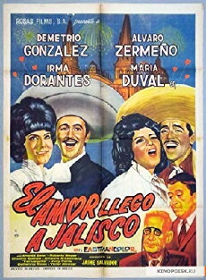 El amor llegó a Jalisco (1963) - Stream Online