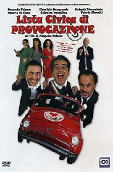 Lista civica di provocazione, San Gennaro votaci tu! (2005) - Stream Online