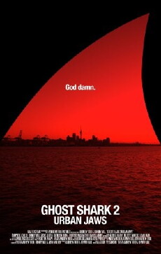 Ghost Shark 2: Urban Jaws (2015) - Stream Online