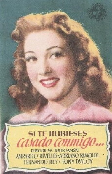 Si te hubieses casado conmigo (1948) - Stream Online