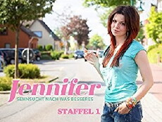 Jennifer - Sehnsucht nach was Besseres (2015) - Stream Online