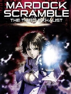 Mardock Scramble: The Third Exhaust (2012) - Stream Online