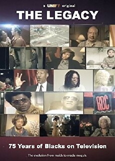 The Legacy: 75 Years of Blacks on Television (2017) - Stream Online