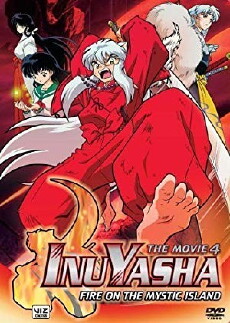Inuyasha the Movie 4: Fire on the Mystic Island (2004) - Stream Online