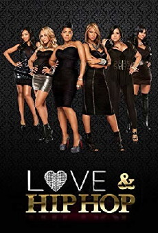 Love & Hip Hop (2010) - Stream Online