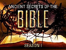 Ancient Secrets of the Bible (2007) - Stream Online