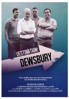 Destination: Dewsbury (2018) - Stream Online