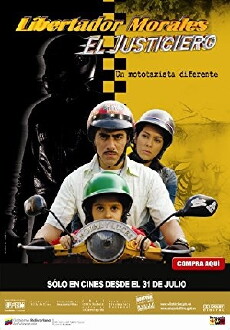 Libertador Morales, el justiciero (2009) - Stream Online