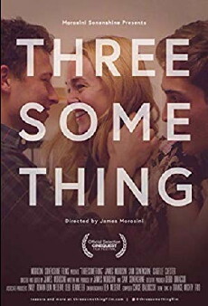 Threesomething (2018) - Stream Online