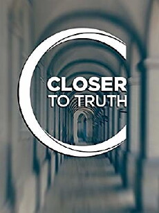 Closer to Truth (2000) - Stream Online