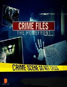 Crime Files the Homefront (2016) - Stream Online