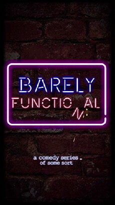 Barely Functional (2018) - Stream Online