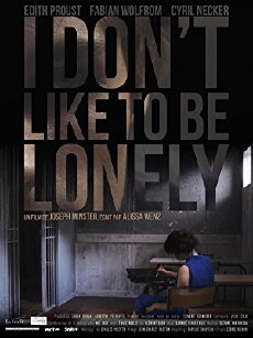 I Don't Like to Be Lonely (2014) - Stream Online