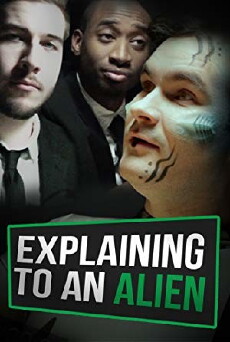 Explaining to an Alien (2017) - Stream Online