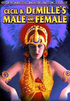Male and Female (1919) - Stream Online