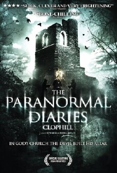 The Paranormal Diaries: Clophill (2013) - Stream Online