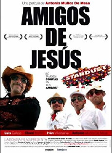Amigos de Jesús (2007) - Stream Online