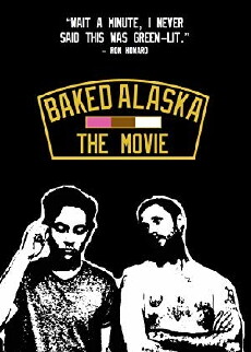 Baked Alaska: The Movie? (2018) - Stream Online