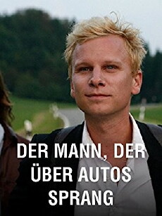 Der Mann, der über Autos sprang (2010) - Stream Online