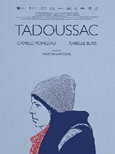 Tadoussac (2017) - Stream Online