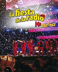 La fiesta de la radio Ke buena (1999) - Stream Online
